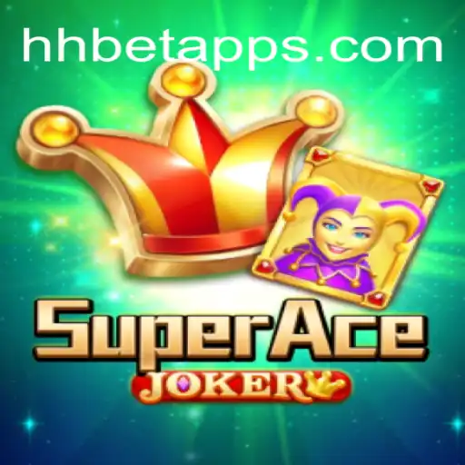 Exploring the World of SuperAceJoker on the HHbet.COM Platform